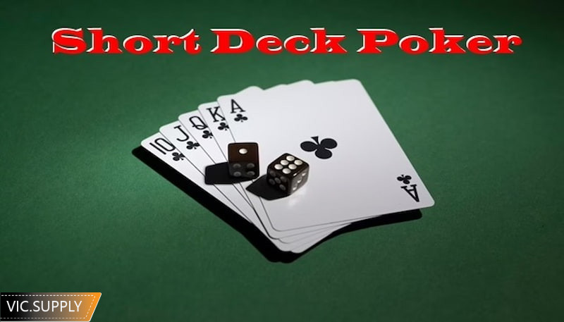 Cách phân biệt các hand trong game bài Short Deck Poker