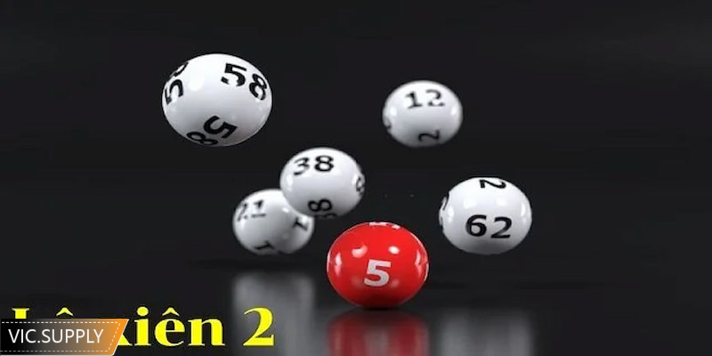 Lô xiên 2 là hình thức chơi lô đề được yêu thích
