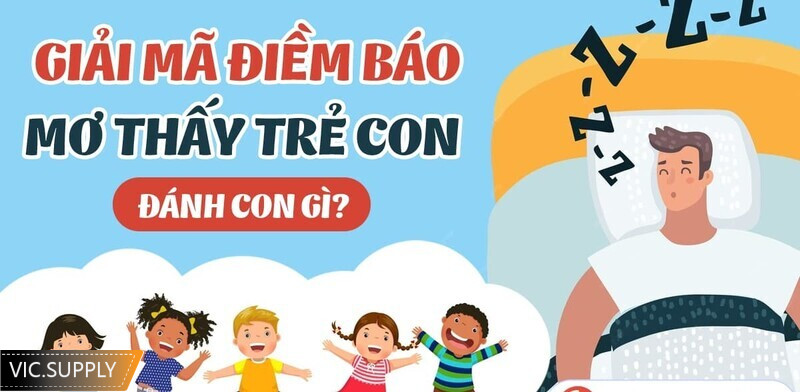 nằm mơ thấy trẻ con đánh số gì